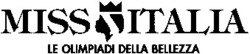 Міжнародна реєстрація торговельної марки № 762841: MISS ITALIA LE OLIMPIADI DELLA BELLEZZA