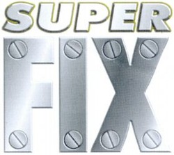 Міжнародна реєстрація торговельної марки № 768178: SUPER FIX