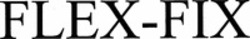 Міжнародна реєстрація торговельної марки № 771775: FLEX-FIX