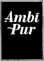 Міжнародна реєстрація торговельної марки № 772556: Ambi Pur