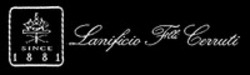 Міжнародна реєстрація торговельної марки № 772598: SINCE 1881 Lanificio F.lli Cerruti