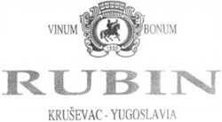 Міжнародна реєстрація торговельної марки № 779098: VINUM BONUM RUBIN KRUSEVAC - YUGOSLAVIA