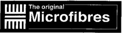 Міжнародна реєстрація торговельної марки № 782179: The original Microfibres