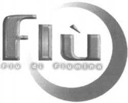 Міжнародна реєстрація торговельної марки № 792606: Flù di flumina