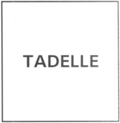 Міжнародна реєстрація торговельної марки № 810617: TADELLE