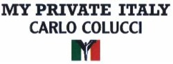 Міжнародна реєстрація торговельної марки № 812657: MY PRIVATE ITALY CARLO COLUCCI