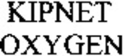 Міжнародна реєстрація торговельної марки № 813546: KIPNET OXYGEN