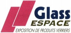Міжнародна реєстрація торговельної марки № 818472: Glass ESPACE EXPOSITION DE PRODUITS VERRIERS