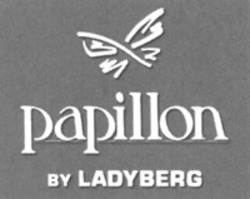 Міжнародна реєстрація торговельної марки № 818937: papillon BY LADYBERG