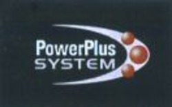 Міжнародна реєстрація торговельної марки № 821621: PowerPlus SYSTEM