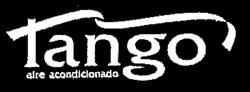 Міжнародна реєстрація торговельної марки № 827867: Tango aire acondicionado
