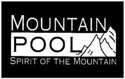 Міжнародна реєстрація торговельної марки № 834604: MOUNTAIN POOL SPIRIT OF THE MOUNTAIN