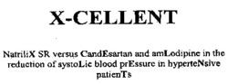Міжнародна реєстрація торговельної марки № 836573: X-CELLENT NatriliX SR versus CandEsartan and amLodipine in the reduction of systoLic blood prEssure in hyperteNsive patienTs
