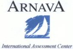 Міжнародна реєстрація торговельної марки № 837229: ARNAVA International Assessment Center