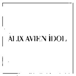 Міжнародна реєстрація торговельної марки № 845068: ALIX AVIEN IDOL