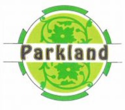 Міжнародна реєстрація торговельної марки № 846582: Parkland