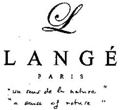Міжнародна реєстрація торговельної марки № 851273: L LANGÉ PARIS "un sens de la nature" "a sense of nature"