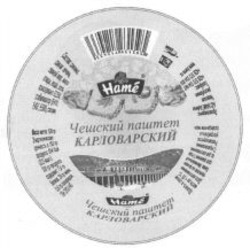 Міжнародна реєстрація торговельної марки № 851358: Hamé