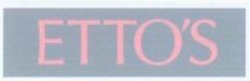 Міжнародна реєстрація торговельної марки № 851891: ETTO'S