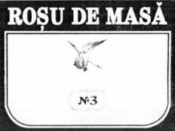 Міжнародна реєстрація торговельної марки № 855309: ROSU DE MASA Nº3
