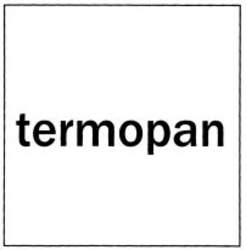 Міжнародна реєстрація торговельної марки № 862278: termopan