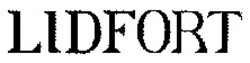 Міжнародна реєстрація торговельної марки № 876461: LIDFORT
