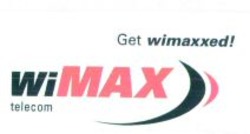 Міжнародна реєстрація торговельної марки № 877563: WiMAX telecom Get wimaxxed!