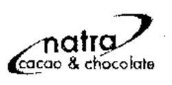 Міжнародна реєстрація торговельної марки № 882121: natra cacao & chocolate