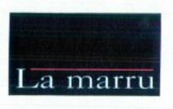 Міжнародна реєстрація торговельної марки № 883653: La marru
