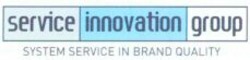 Міжнародна реєстрація торговельної марки № 884049: service innovation group SYSTEM SERVICE IN BRAND QUALITY