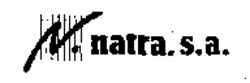 Міжнародна реєстрація торговельної марки № 886941: N. natra.s.a.
