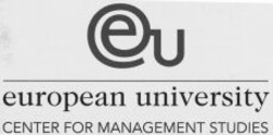Міжнародна реєстрація торговельної марки № 893424: eu european university CENTER FOR MANAGEMENT STUDIES