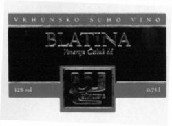 Міжнародна реєстрація торговельної марки № 894412: VRHUNSKO SUHO VINO BLATINA Vinarija Citluk