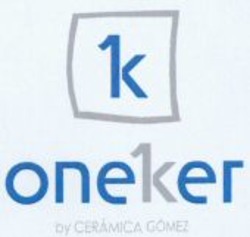 Міжнародна реєстрація торговельної марки № 895623: k oneker by CERÁMICA GÓMEZ