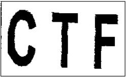 Міжнародна реєстрація торговельної марки № 901361: CTF