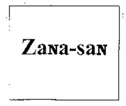 Міжнародна реєстрація торговельної марки № 905227: Zana-san