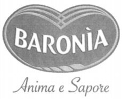 Міжнародна реєстрація торговельної марки № 908134: BARONÌA Anima e Sapore