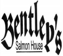 Міжнародна реєстрація торговельної марки № 909058: Bentley's Salmon House