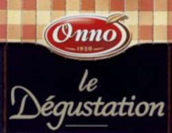 Міжнародна реєстрація торговельної марки № 915348: Onno 1920 le Dégustation