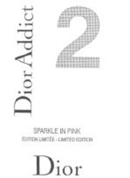 Міжнародна реєстрація торговельної марки № 915543: Dior Addict 2 SPARKLE IN PINK