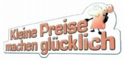 Міжнародна реєстрація торговельної марки № 916324: Kleine Preise machen glücklich