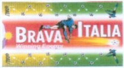 Міжнародна реєстрація торговельної марки № 925701: BRAVA ITALIA Winning Energy GOAL!
