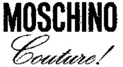 Міжнародна реєстрація торговельної марки № 926512: MOSCHINO Couture!