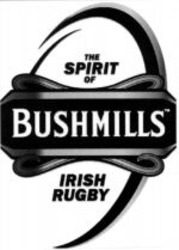 Міжнародна реєстрація торговельної марки № 931864: THE SPIRIT OF BUSHMILLS IRISH RUGBY