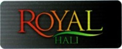 Міжнародна реєстрація торговельної марки № 935046: ROYAL HALI