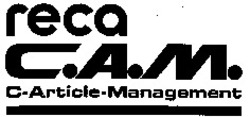 Міжнародна реєстрація торговельної марки № 942886: reca C.A.M. C-Article-Management