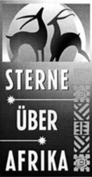 Міжнародна реєстрація торговельної марки № 946234: STERNE ÜBER AFRIKA