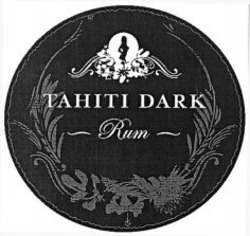 Міжнародна реєстрація торговельної марки № 947084: TAHITI DARK Rum