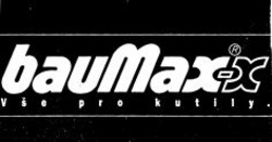 Міжнародна реєстрація торговельної марки № 947287: bauMax-x Vse pro kutily
