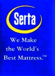 Міжнародна реєстрація торговельної марки № 951215: Serta We Make the World's Best Mattress.